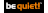 zum be quiet! Markenshop